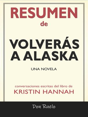 cover image of Resumen de Volverás a Alaska